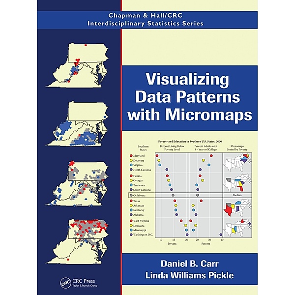 Visualizing Data Patterns with Micromaps, Daniel B. Carr, Linda Williams Pickle