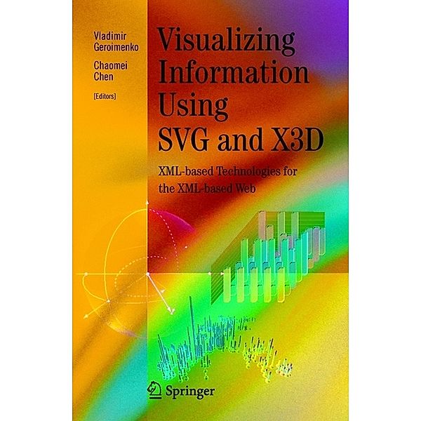 Visualizing Information Using SVG and X3D