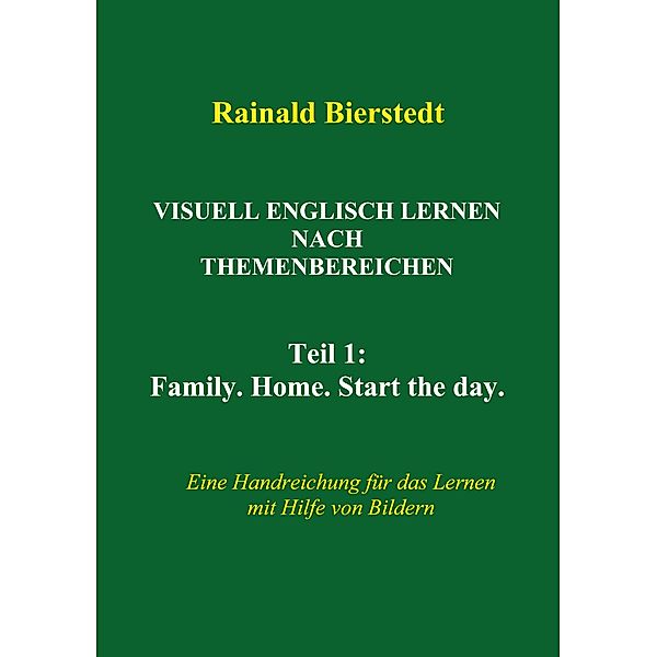 Visuell Englisch lernen nach Themenbereichen, Rainald Bierstedt