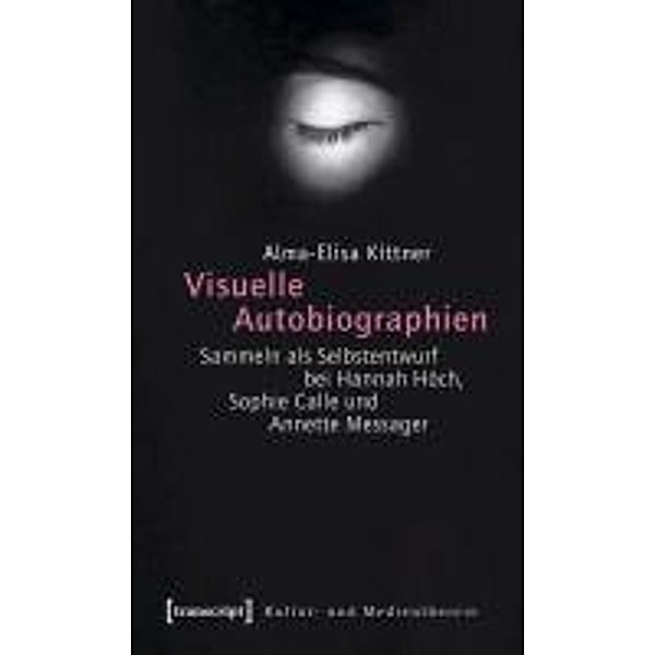 Visuelle Autobiographien, Alma-Elisa Kittner
