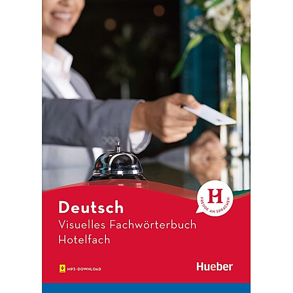 Visuelle Fachwörterbücher / Visuelles Fachwörterbuch Hotelfach, Katja Doubek, Anja Wesner, Cornelia Grüter