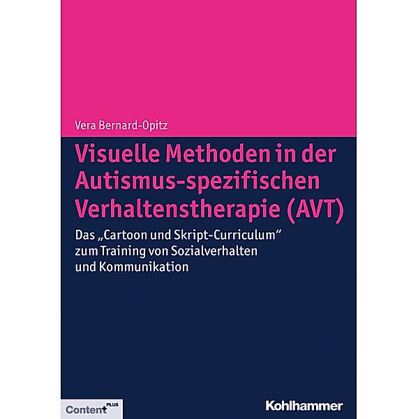 Visuelle Methoden in der Autismus-spezifischen Verhaltenstherapie (AVT), Vera Bernard-Opitz