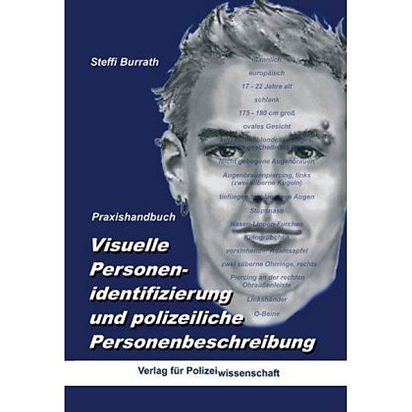 Visuelle Personenidentifizierung und polizeiliche Personenbeschreibung, Steffi Burrath