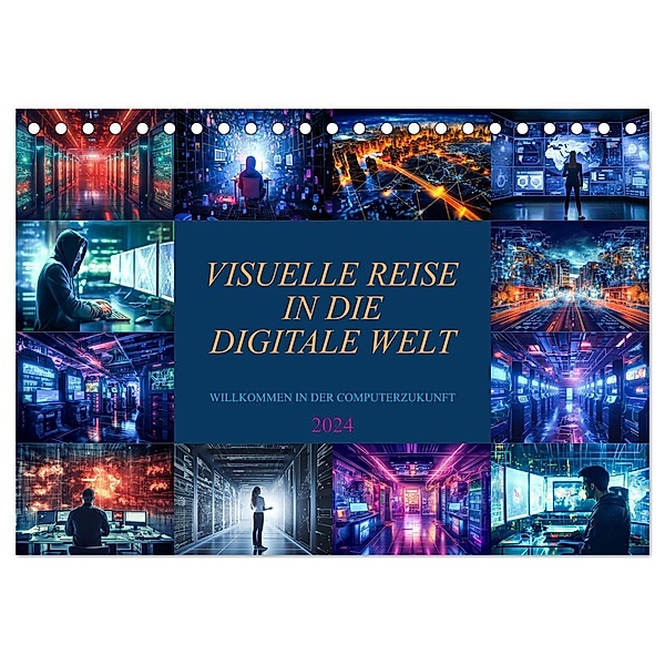 Visuelle Reise in die digitale Welt (Tischkalender 2024 DIN A5 quer), CALVENDO Monatskalender, Dirk Meutzner