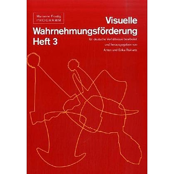 Visuelle Wahrnehmungsförderung, Arbeitsheft, Marianne Frostig, David Horne