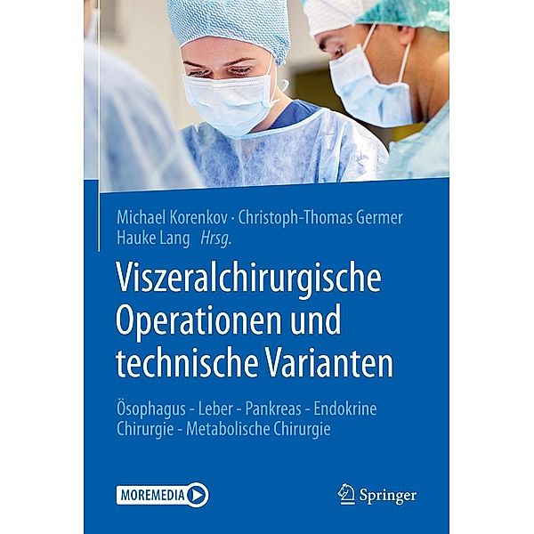 Viszeralchirurgische Operationen und technische Varianten