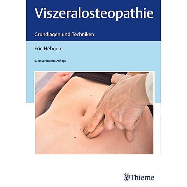 Viszeralosteopathie, Eric Hebgen