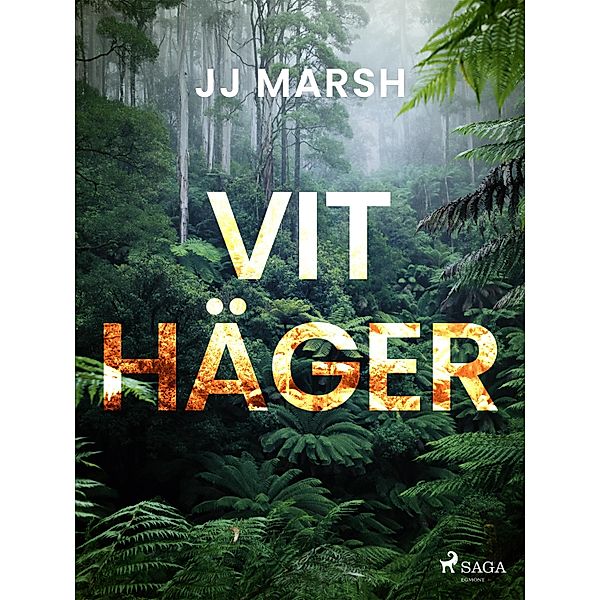 Vit häger / Jagad Bd.1, Jj Marsh