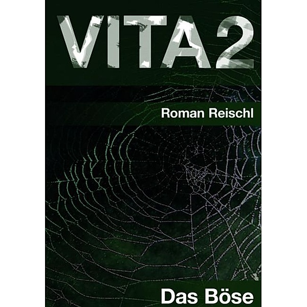 VITA 2, Roman Reischl
