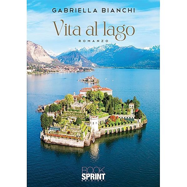 Vita al lago, Gabriella Bianchi