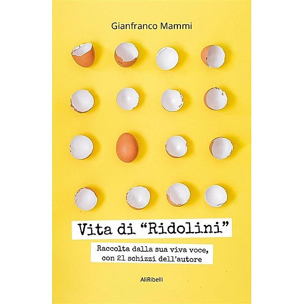 Vita di Ridolini, Gianfranco Mammi