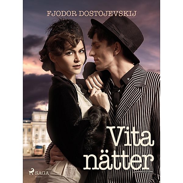 Vita nätter, Fjodor Dostojevskij