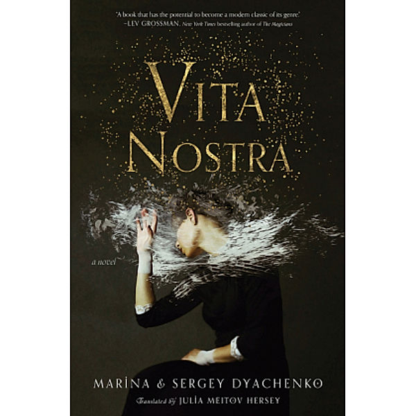 Vita Nostra, Marina Dyachenko, Sergej Dyachenko