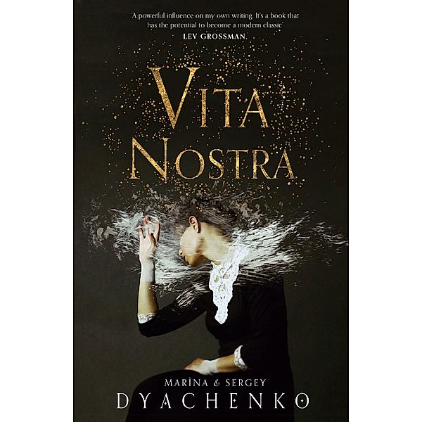 Vita Nostra, Marina Dyachenko, Sergey Dyachenko