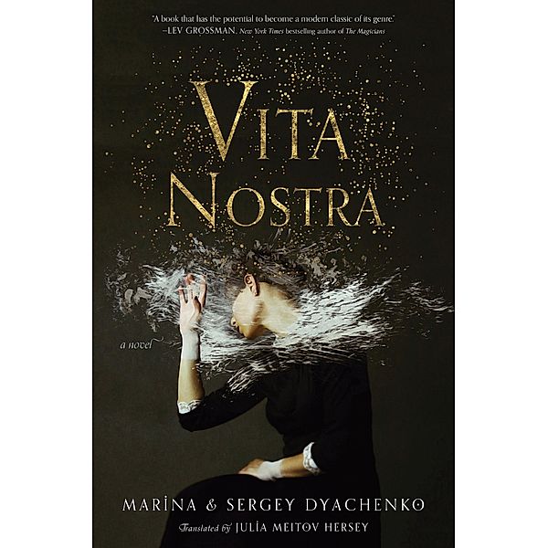 Vita Nostra / Vita Nostra Bd.1, Marina & Sergey Dyachenko