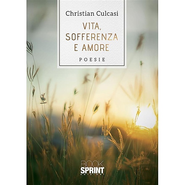 Vita, sofferenza e amore, Christian Culcasi