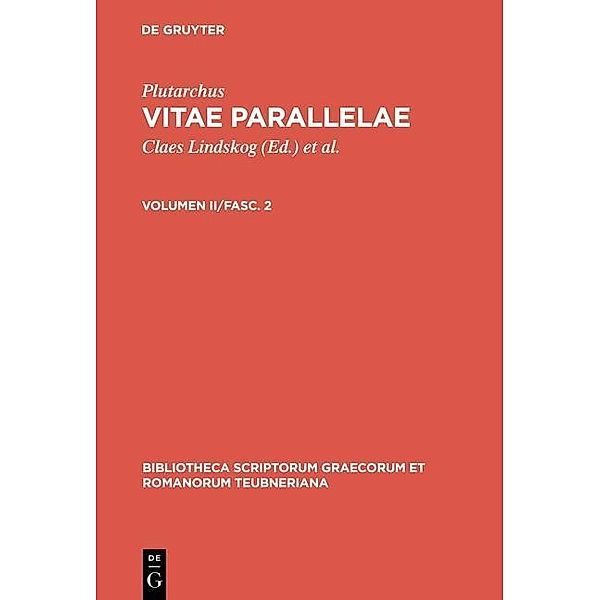 Vitae parallelae / Bibliotheca scriptorum Graecorum et Romanorum Teubneriana Bd.1674, Plutarchus