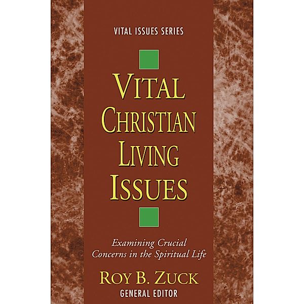 Vital Christian Living Issues / Vital Issues Series Bd.9