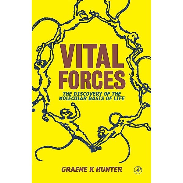 Vital Forces, Graeme K. Hunter