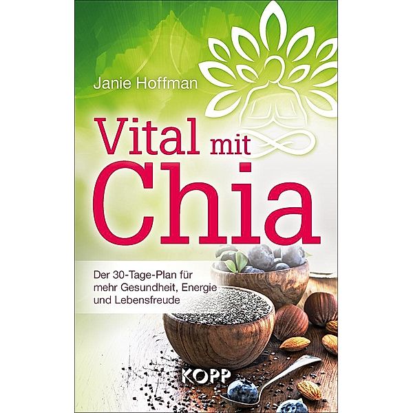 Vital mit Chia, Janie Hoffman