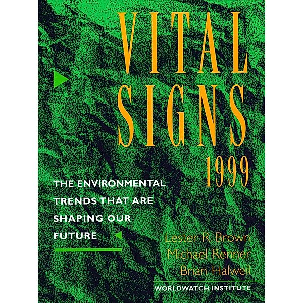 Vital Signs 1999, The Worldwatch Institute