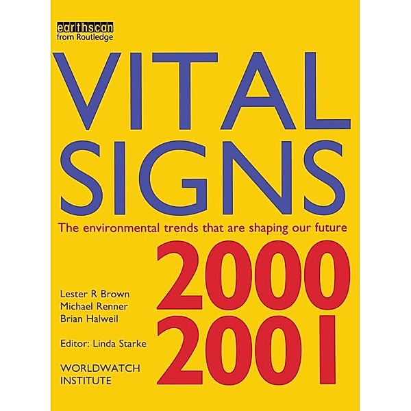 Vital Signs 2000-2001, Lester R. Brown, Michael Renner, Brian Halweil