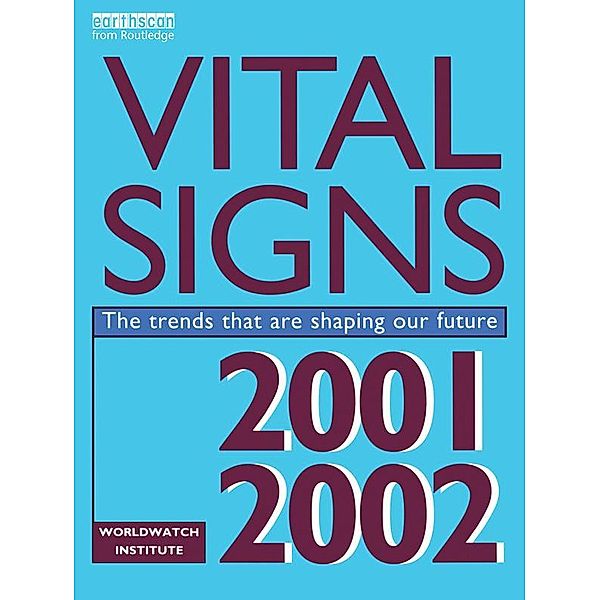 Vital Signs 2001-2002, Worldwatch Institute