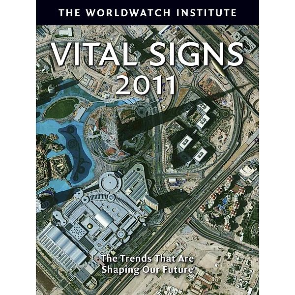 Vital Signs 2011, The Worldwatch Institute