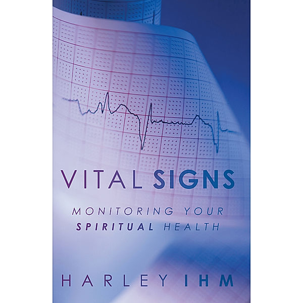 Vital Signs, Harley Ihm