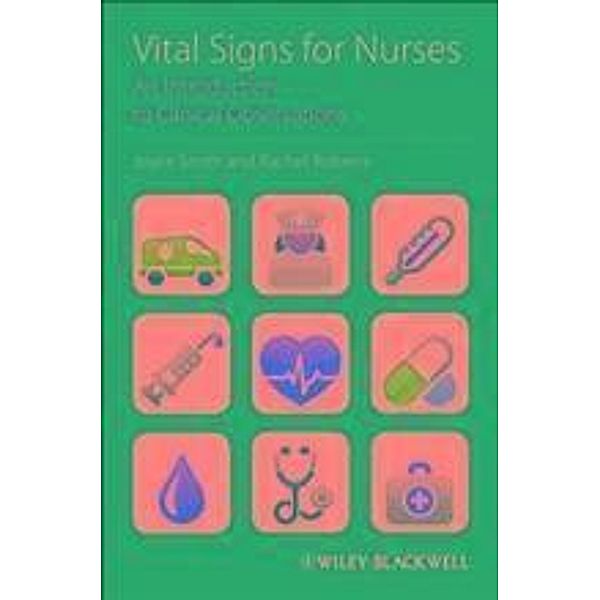 Vital Signs for Nurses, Joyce Smith, Rachel Roberts