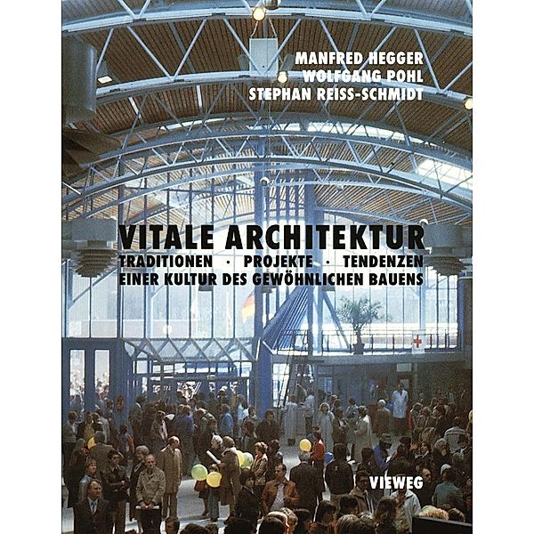 Vitale Architektur, Manfred Hegger