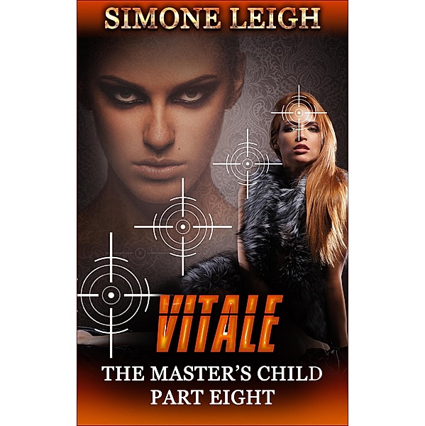 Vitale (The Master's Child, #8) / The Master's Child, Simone Leigh