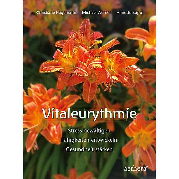 Vitaleurythmie, Christiane Hagemann, Michael Werner, Annette Bopp