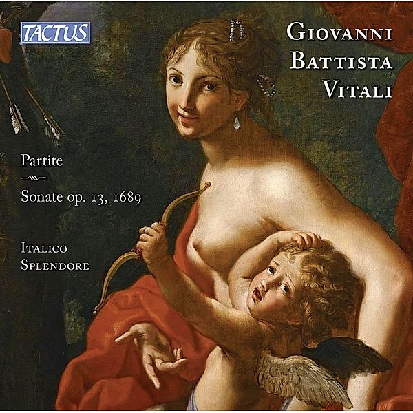 Vitali: Partite Sopra Diverse Sonate, Italico Splendore Ensemble