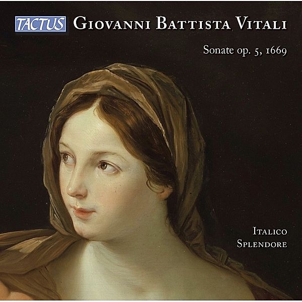 Vitali: Sonatas Op.5,1669, Italico Splendore Ensemble