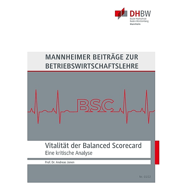 Vitalität der Balanced Scorecard / Mannheimer Beiträge zur Betriebswirtschaftslehre Bd.1/2022, Andreas Jonen