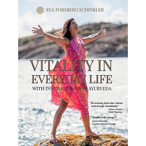 Vitality in Everyday Life, Eva Forsberg Schinkler