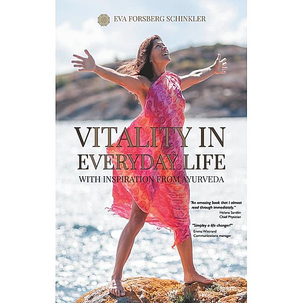 Vitality in Everyday Life, Eva Forsberg Schinkler