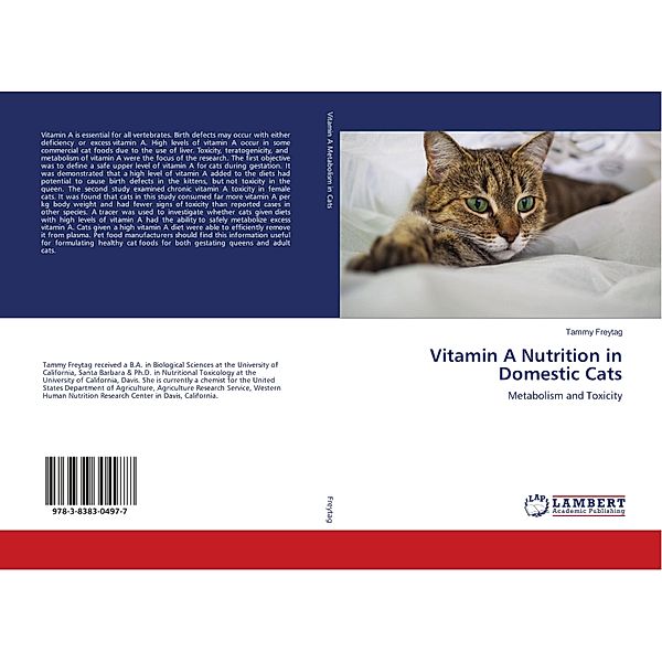 Vitamin A Nutrition in Domestic Cats, Tammy Freytag