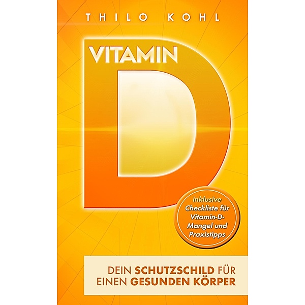 Vitamin D, Thilo Kohl