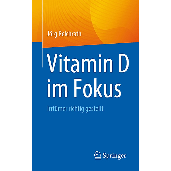 Vitamin D im Fokus, Jörg Reichrath
