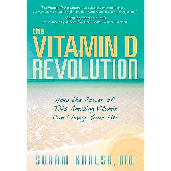 Vitamin D Revolution, Soram Khalsa