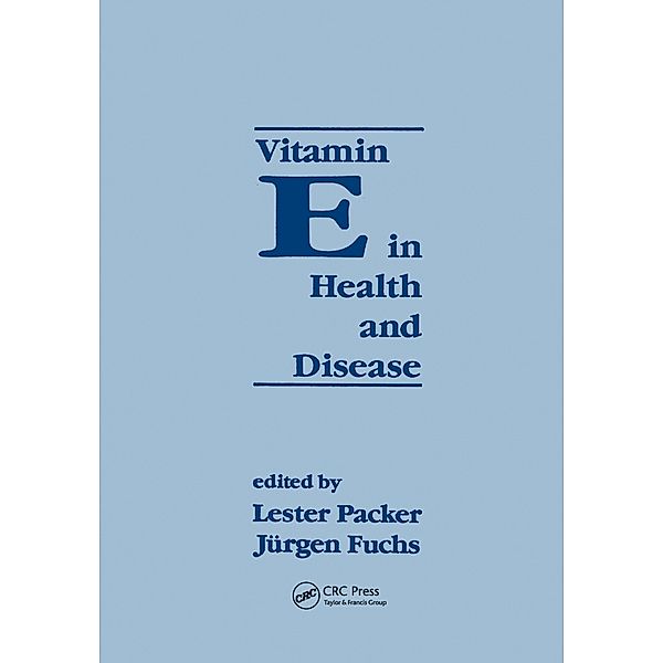 Vitamin E in Health and Disease, Lester Packer