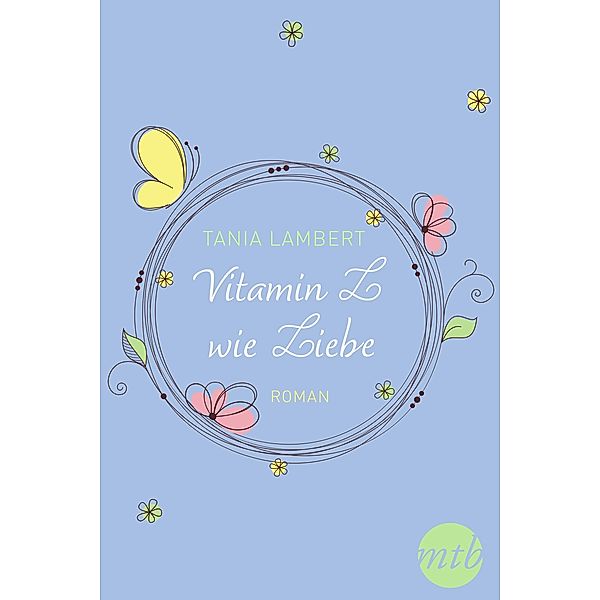 Vitamin L wie Liebe, Tania Lambert