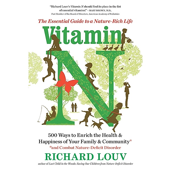 Vitamin N, Richard Louv