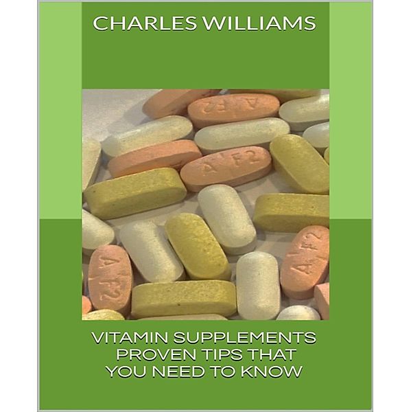 Vitamin Supplements, Charles Williams