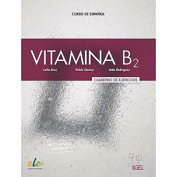 Vitamina B2, m. 1 Buch, m. 1 Beilage, Celia Díaz, Pablo Llamas, Aida Rodriguez