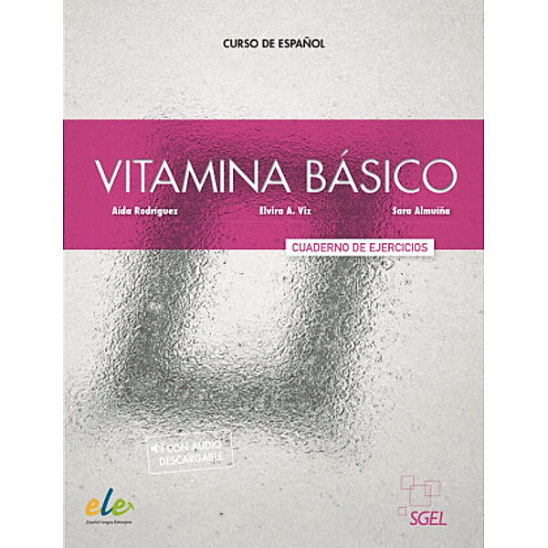 Vitamina Básico, m. 1 Buch, m. 1 Beilage, Aida Rodriguez, Elvira A. Viz, Sara Almuiña