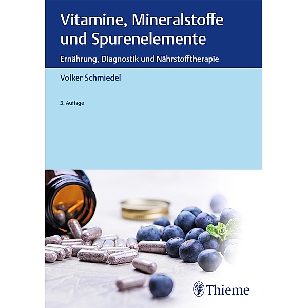 Vitamine, Mineralstoffe und Spurenelemente, Volker Schmiedel
