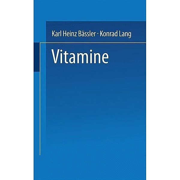 Vitamine / Uni-Taschenbücher, Karl Heinz Bässler Konrad Lang